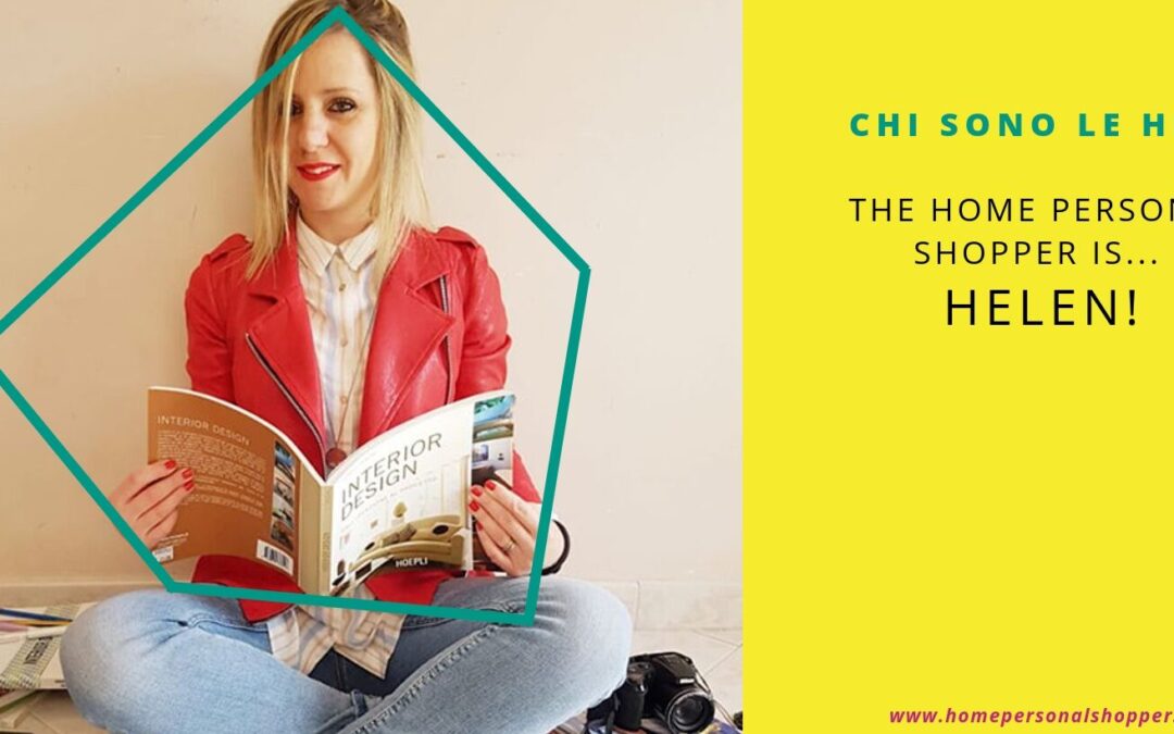 Helen Cori home personal shopper: vieni a conoscerla da vicino
