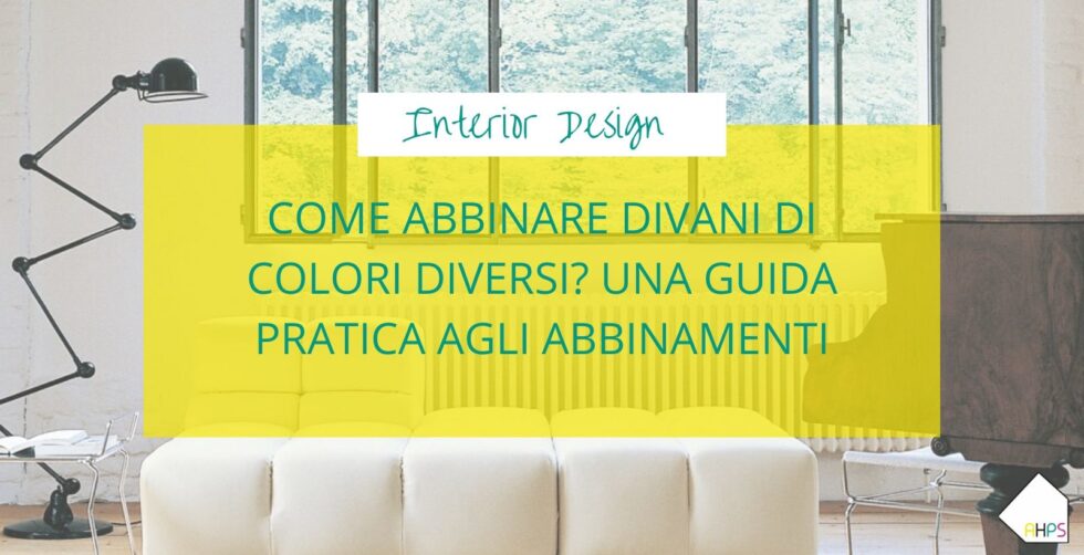 abbinare divani di colori diversi copertina